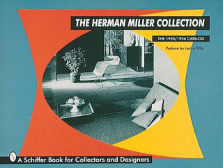 Kniha Herman Miller Collection: The 1955/1956 Catalog George Nelson