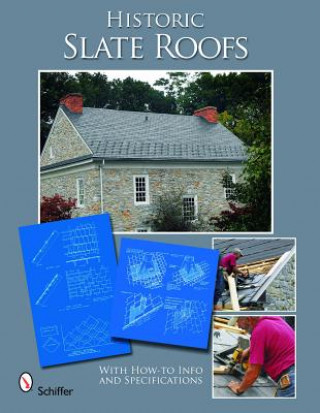 Βιβλίο Historic Slate Roofs: With How-to Info and Specifications Tina Skinner