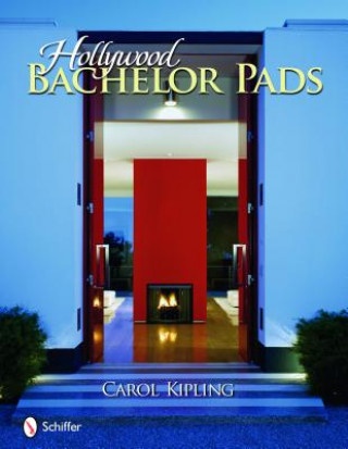 Buch Hollywood Bachelor Pads Carol Kipling