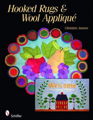 Carte Hooked Rugs and Wool Applique Christine Jansen