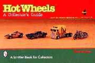 Könyv Hot Wheels: A Collectors Guide Bob Parker