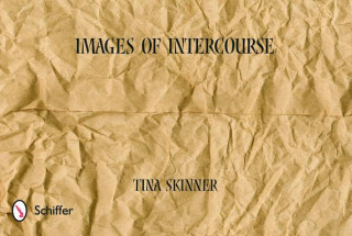 Kniha Images of Intercourse Tina Skinner