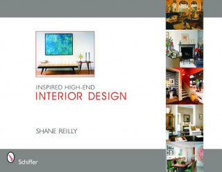 Könyv Inspired High-End Interior Design Shane Reilly