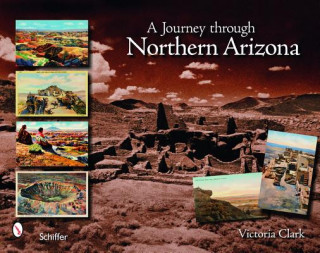 Libro Journey Through Northern Arizona Victoria Clark