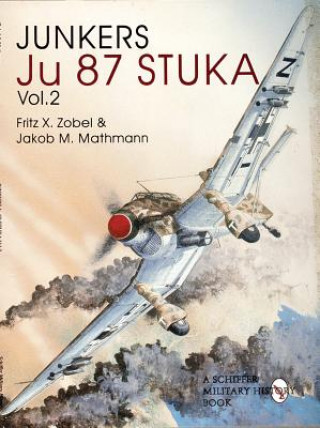 Kniha Junkers Ju 87 Stuka Jacob Maria Mathmann