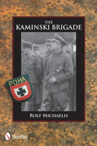 Kniha Kaminski Brigade Rolf Michaelis