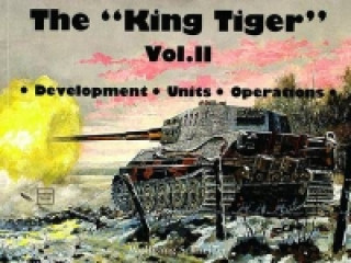 Könyv King Tiger Vol.II Wolfgang Schneider