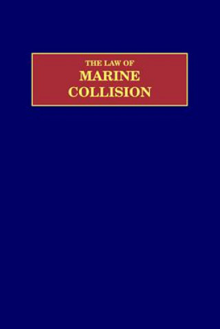 Carte Law of Marine Collision Joseph C. Sweeney