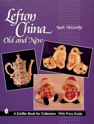 Kniha Lefton China: Old and New Ruth McCarthy