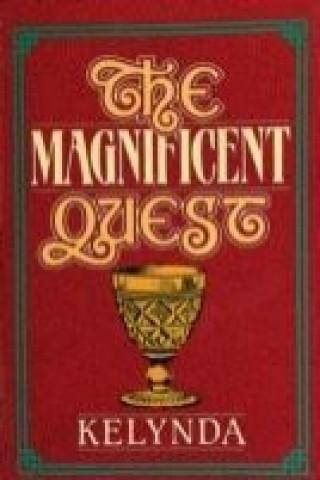 Kniha Magnificent Quest Kelynda