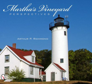 Kniha Martha's Vineyard Perspectives Arthur P. Richmond