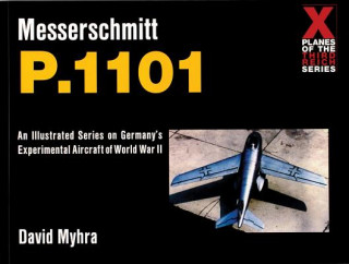 Könyv Messerschmitt P.1101 David Myrha
