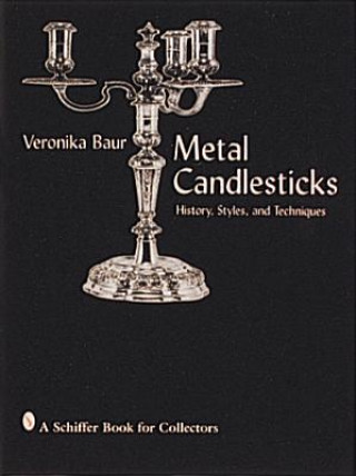 Książka Metal Candlesticks Veronica Baur