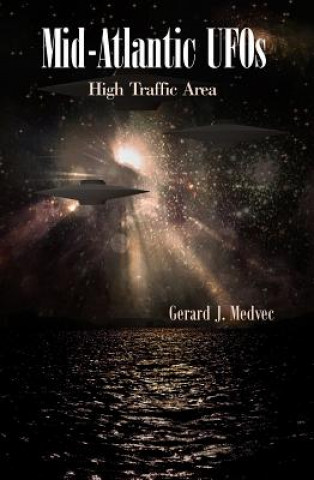 Könyv Mid-Atlantic UF: High Traffic Area Gerard J. Medvec