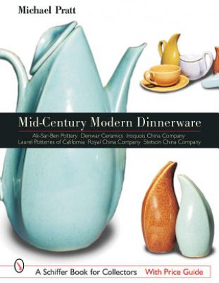 Книга Mid-Century Modern Dinnerware Michael Pratt