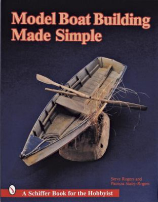 Książka Model Boat Building Made Simple Steve Rogers