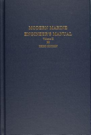 Carte Modern Marine Engineer's Manual: Vol II Charles C. Hunt