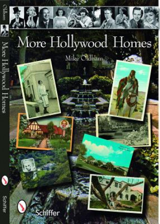 Kniha More Hollywood Homes Mike Oldham