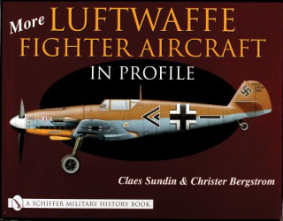 Könyv More Luftwaffe Fighter Aircraft in Profile Claes Sundin