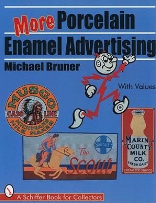 Könyv More Porcelain Enamel Advertising Michael Bruner