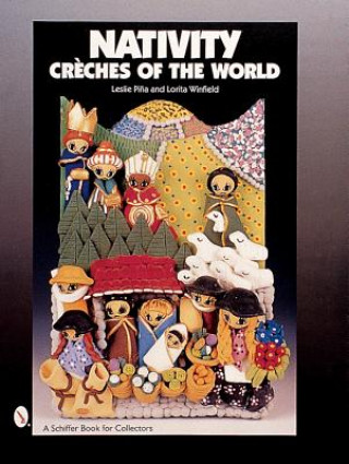 Libro Nativity: Creches of the World Lorita Winfield