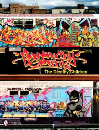 Carte New York City Graffiti: The Destiny Children The Destiny Children