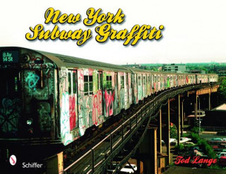 Книга New York Subway Graffiti Tod Lange