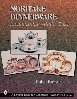 Könyv Noritake Dinnerware Robin Brewer