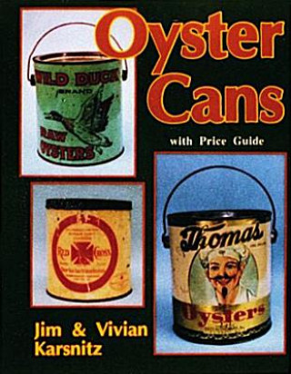 Carte Oyster Cans Jim Karsnitz