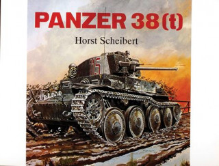 Könyv Panzerkampwagen 38(t) Horst Scheibert