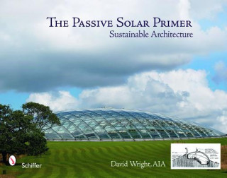 Buch Passive Solar Primer: Sustainable Architecture David Wright