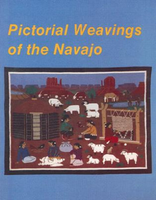 Könyv Pictorial Weavings of the Navajo Nancy Schiffer