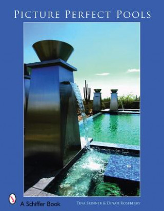 Book Picture Perfect Pools Dinah Roseberry