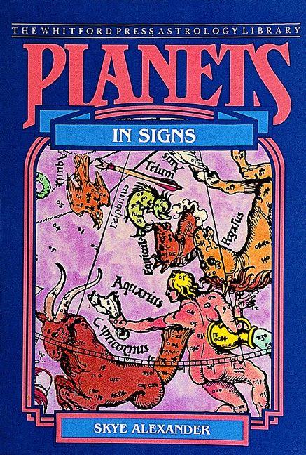 Książka Planets in Signs Skye Alexander