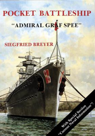 Knjiga Pocket Battleship: Admiral Graf Spree Siegfried Breyer