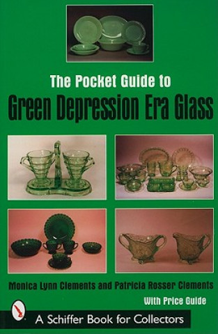 Книга Pocket Guide to Green Depression Era Glass Patricia Rosser Clements