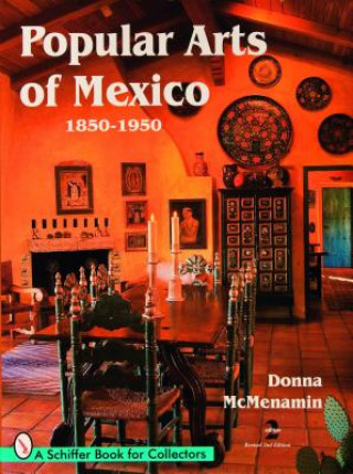 Carte Pular Arts of Mexico: 1850-1950 Donna McMenamin