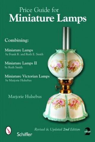 Kniha Price Guide for Miniature Lamps Marjorie Hulsebus