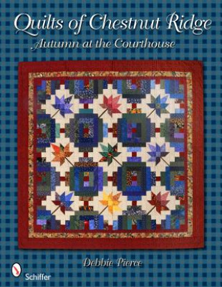 Book Quilts of Chestnut Ridge Debbie Pierce