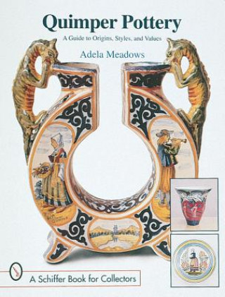 Kniha Quimper Pottery Adela Meadows