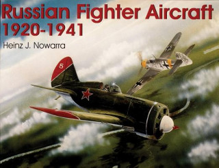 Carte Russian Fighter Aircraft 1920-1941 Heinz J. Nowarra