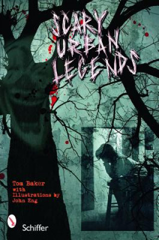 Book Scary Urban Legends Tom Baker