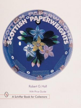 Carte Scottish Paperweights Robert G. Hall