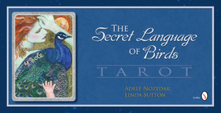 Книга Secret Language of Birds Tarot Adele Nozedar