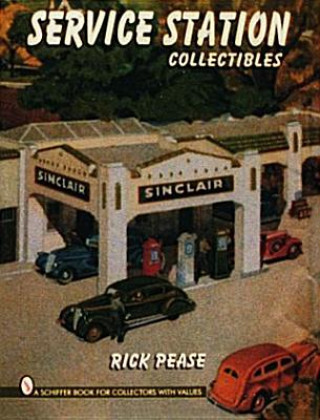 Könyv Service Station Collectibles Rick Pease