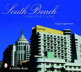 Kniha South Beach Perspectives Douglas Congdon-Martin