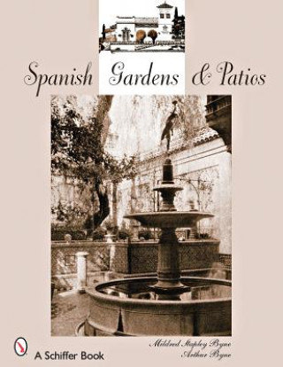 Buch Spanish Gardens and Pati Arthur Byne