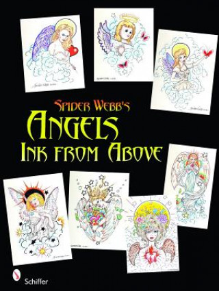 Könyv Spider Webb's Angels: Ink From Above Spider Webb