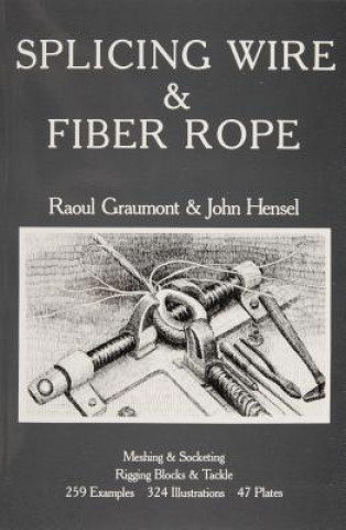 Könyv Splicing Wire and Fiber Rope John Hansel