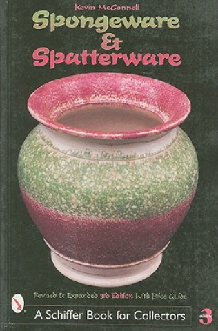 Carte Spongeware and Spatterware Kevin McConnell